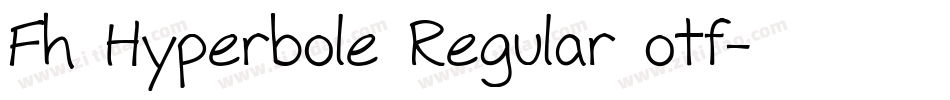 Fh Hyperbole Regular otf字体转换